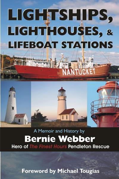 Lightships, Lighthouses, and Lifeboat Stations: