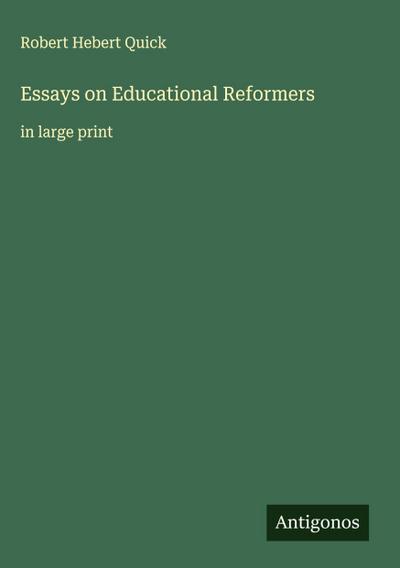 Essays on Educational Reformers
