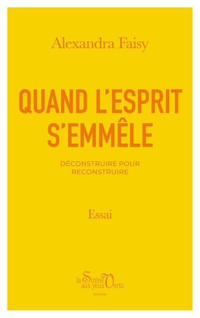 Quand l’esprit s’emmêle