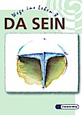 DA SEIN, Wege ins Leben - Ein Unterrichtswerk für den Evangelischen Religionsunterricht an der Hauptschule in Bayern