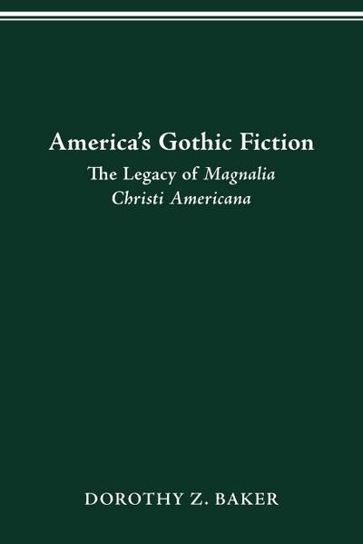 America’s Gothic Fiction