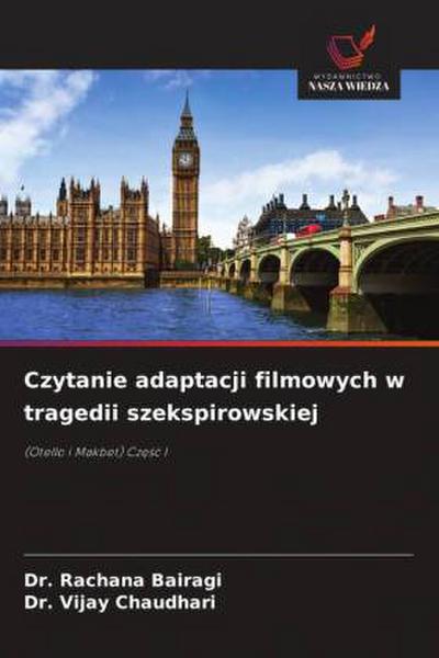 Czytanie adaptacji filmowych w tragedii szekspirowskiej