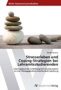 Stresserleben und Coping-Strategien bei Lehramtsst