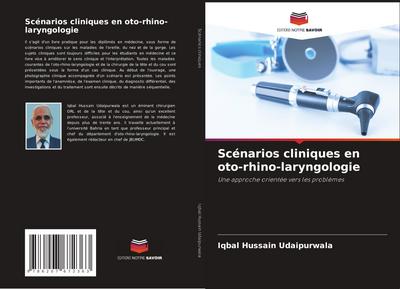 Scénarios cliniques en oto-rhino-laryngologie