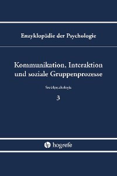 Kommunikation, Interaktion und soziale Gruppenprozesse