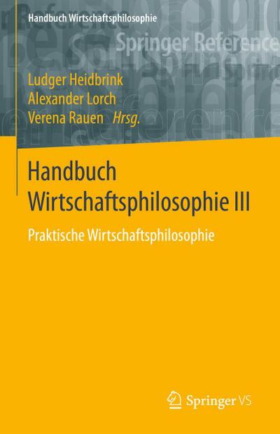 Handbuch Wirtschaftsphilosophie III