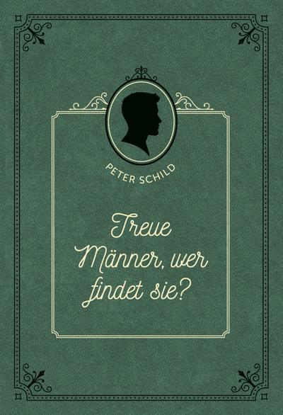 Treue Männer, wer findet sie?