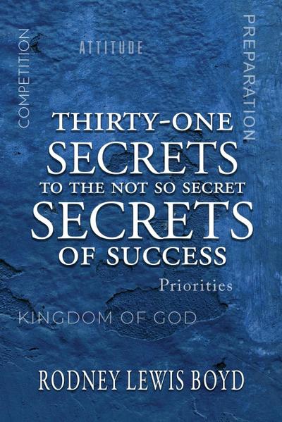 Thirty-One Secrets of Success