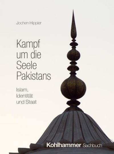 Kampf um die Seele Pakistans