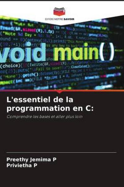 L’essentiel de la programmation en C: