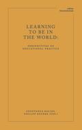 Learning to Be in the World