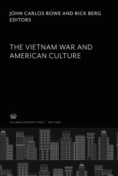 The Vietnam War and American Culture