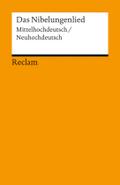 Das Nibelungenlied: Mittelhochdeutsch/Neuhochdeutsch (Reclams Universal-Bibliothek)