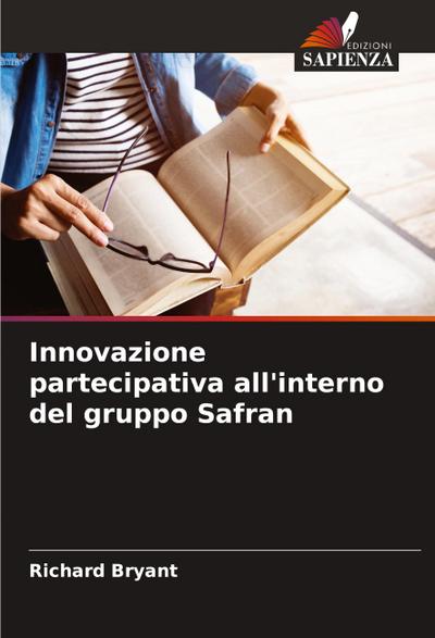 Innovazione partecipativa all’interno del gruppo Safran
