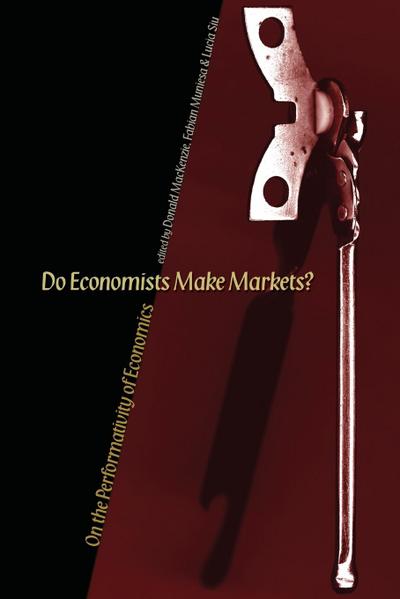 Do Economists Make Markets?
