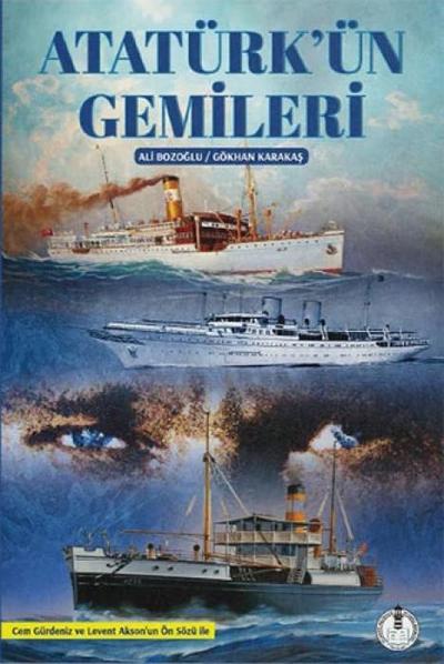 Atatürkün Gemileri