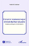 L’oeuvre romanesque d’Abdelkébir Khatibi