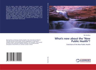 What’s new about the "New Public Health"?