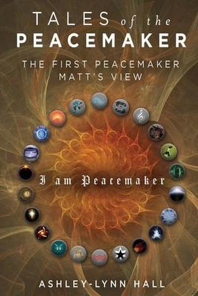 Hall, A: Tales of the Peacemaker