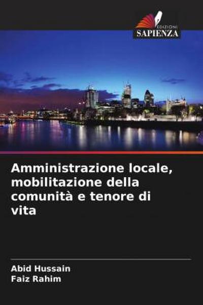 Amministrazione locale, mobilitazione della comunità e tenore di vita