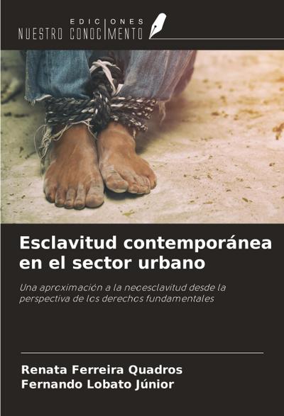 Esclavitud contemporánea en el sector urbano