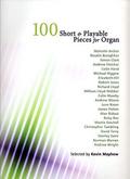 100 short and playable Piecesfor organ