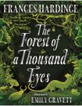 The Forest of a Thousand Eyes