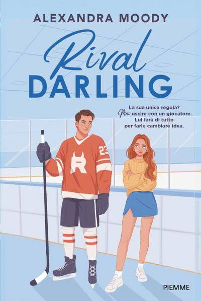 Rival darling