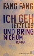 Ich geh’ jetzt los und bring mich um