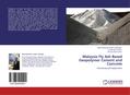 Malaysia Fly Ash Based Geopolymer Cement and Concr