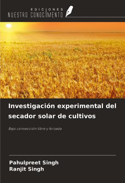 Investigación experimental del secador solar de cultivos