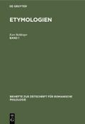 Kurt Baldinger: Etymologien. Band 1