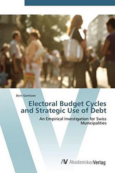 Electoral Budget Cycles and Strategic Use of Debt