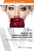 Analyse des Käuferverhaltens für dekorative Kosmetik