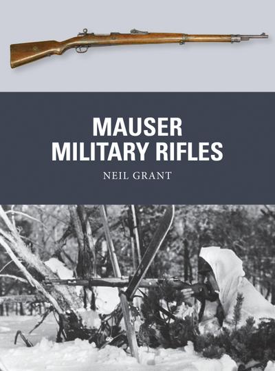 Mauser Military Rifles - Neil Grant