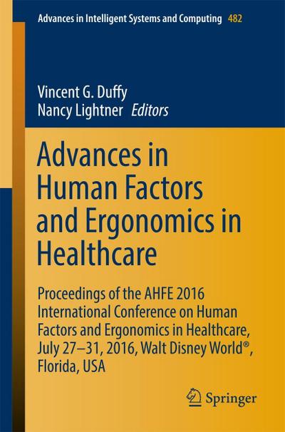 Advances in Human Factors and Ergonomics in Healthcare