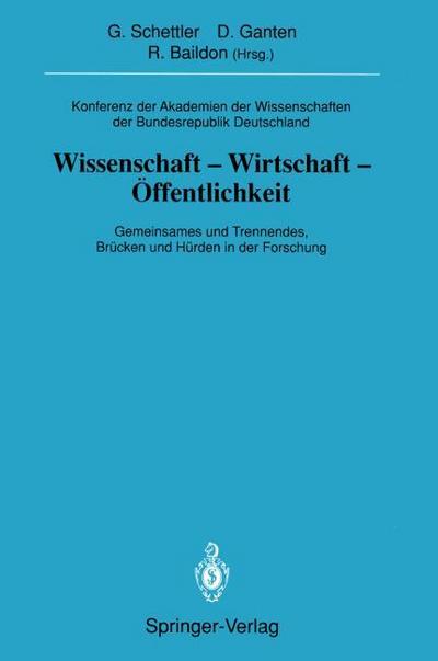 Konferenz der Akademien der Wissenschaften der Bundesrepublik Deutschland.Wissenschaft -Wirtschaft -Öffentlichkeit