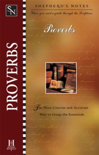 Shepherd’s Notes: Proverbs