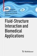 Fluid-Structure Interaction and Biomedical Applica