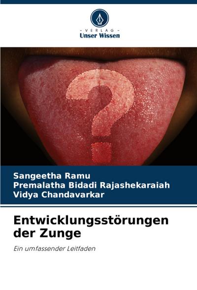 Entwicklungsstörungen der Zunge