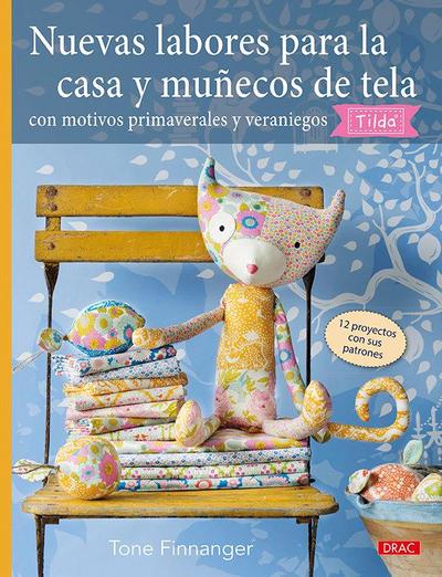Nuevas labores para la casa y muñecos de tela con motivos primaverales y veraniegos Tilda
