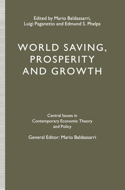 World Saving, Prosperity and Growth