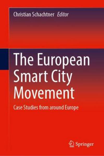 The European Smart City Movement