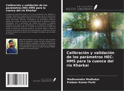 Calibración y validación de los parámetros HEC-HMS para la cuenca del río Kharkai