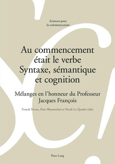 Au commencement était le verbe - Syntaxe, sémantique et cognition