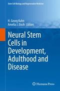 Neural Stem Cells in Development, Adulthood and Di