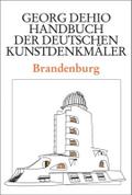 Dehio - Handbuch der deutschen Kunstdenkmäler / Brandenburg
