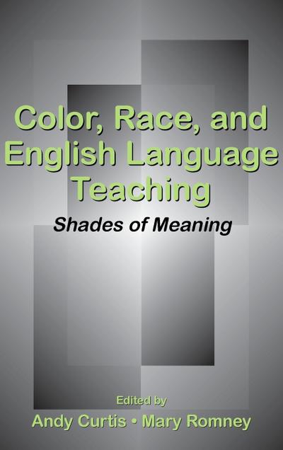 Color, Race, and English Language Teaching