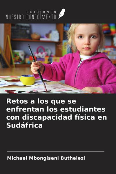 Retos a los que se enfrentan los estudiantes con discapacidad física en Sudáfrica