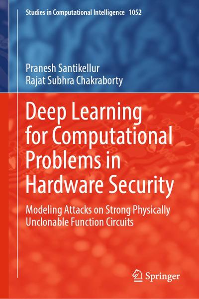 Deep Learning for Computational Problems in Hardware Security